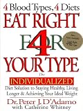 Eat Right 4 Your Type: The Individualized Diet Solution 517EYvtBuqL. SL160 Eat Right 4 Your Type: The Individualized Diet Solution