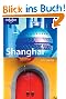 Shanghai. City Guide (Lonely Planet Shanghai)
