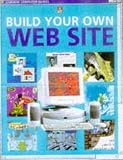Build Your Own Website (Usborne Computer Guides)