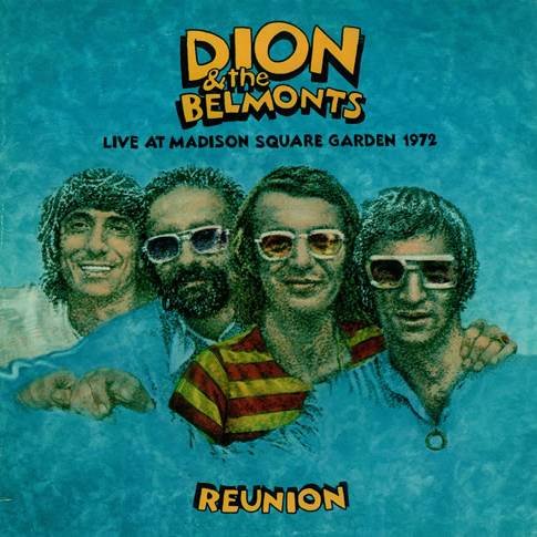 Dion and the Belmonts - Dion & the Belmonts Live 1972 - Zortam Music