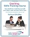 Coaching Skills Training Course - Business and Life Coaching Techniques for Improving Performance Using Nlp and Goal Setting: Your Toolkit to Coaching ... Free Downloadable Templates, Ready to Use