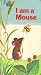 Books : I Am a Mouse - (A Golden Sturdy Book)