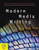 Modern Media Writing (with CD-ROM and InfoTrac) (Wadsworth Series in Mass Communication and Journalism)