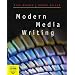 Modern Media Writing (with CD-ROM and InfoTrac) (Wadsworth Series in Mass Communication and Journalism)