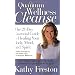 Quantum Wellness Cleanse: The 21-Day Essential Guide to Healing Your Mind, Body and Spirit
