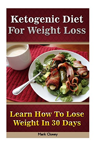 ketogenic diet for weight loss learn how to lose weight in 30 days ketogenic diet for beginners ketogenic