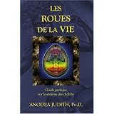 Les roues de la viepar Anodea Judith