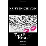 Two First Kisses: 2000-2001 (Volume 1)