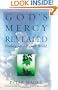 God's Mercy Revealed: Healing For A Broken World