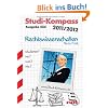 Studi-Kompass / Rechtswissenschaften Ausgabe S�d: studieren? wo? was? wie? Baden-W�rttemberg, Bayern, Hessen, Rheinland-Pfalz, Sachsen, Saarland, ... Rheinland-Pfalz, Sachsen, Saarland, Th�ringen