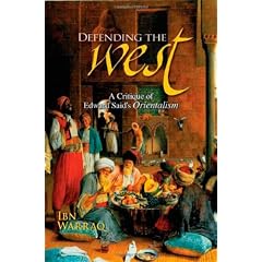 Defending the West: A Critique of Edward Said's Orientalism