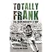 Totally Frank: The Frank McGarvey Story