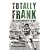 Totally Frank: The Frank McGarvey Story