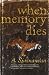 When Memory Dies