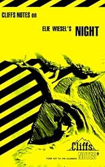 Cliffs Notes on Wiesel's Night