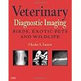 Veterinary Diagnostic Imaging: Birds, Exotic Pets and Wildlife