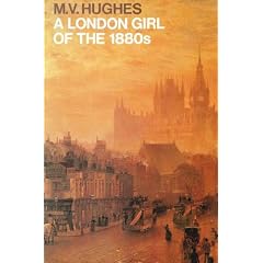 A London Girl of the 1880s (Oxford Paperbacks)