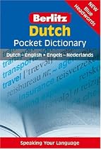 Berlitz Dutch-English, English-Dutch Pocket Dictionary (Berlitz Bilingual Dictionaries): Dutch-English = Engels-Nederlands