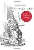 Buy : To the Maginot Line: The Politics of French Military Preparation in the 1920`s (Harvard Historical Monographs)