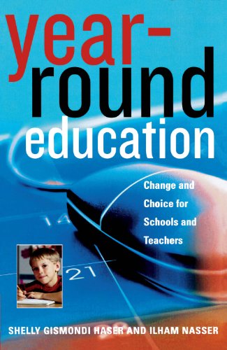 Year-Round Education: Change and Choice for Schools and Teachers