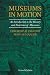 Image: Shopper's Delight: Museum Studies & Museology in The Books Store ~ Museums In Motion: An Introduction To The History And Functions Of Museums