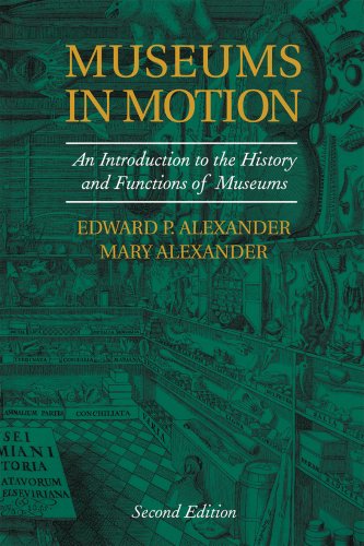 Museums in Motion: An Introduction to the History and Functions of Museums under Museum Studies & Museology in The Books Store