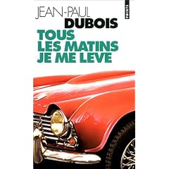 Tous les matins je me l�ve