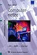 Computernetze. LAN - WAN - Internet
