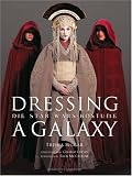 Dressing a Galaxy. Die STAR WARS-Kost�me