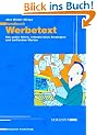 Handbuch Werbetext. Von guten Ideen, erfolgreichen Strategien und treffenden Worten
