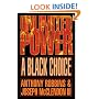 Unlimited Power: A Black Choice
