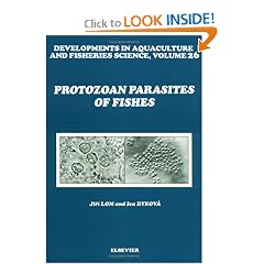 Protozoan Parasites of Fishes, Volume 26 (Developments in Aquaculture and Fisheries Science)
