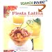 Fiesta Latina: Fabulous Food for Sizzling Parties