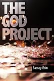 The God Project: A History