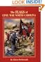 Flags of Civil War North Carolina, The (Flags of the Civil War)