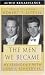 The Men We Became: My Friendship With John F. Kennedy, Jr.
