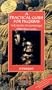 Practical Guide for Pilgrims: the Road to Santiago Pb