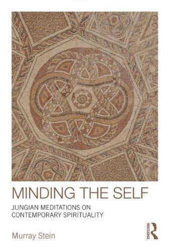Minding the Self: Jungian meditations on contemporary spirituality Paperback - March 8, 2014