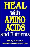 Heal With Amino Acids and Nutrients