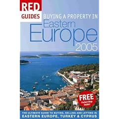 Buying a Property in Eastern Europe 2005 (Red Guides)