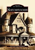 Natchitoches  (LA) (Images of America)