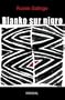 Blanko sur nigro (Biografia romano en Esperanto) (Spanish Edition)