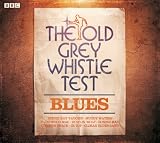 Old Grey Whistle Test Present Blues