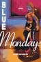 Blue Mondays