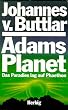 Adams Planet. Das Paradies lag auf Phaethon