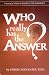 Book Who Really Has the Answer?