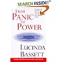 From Panic to Power: Proven Techniques to Calm Your Anxieties, Conquer Your Fears, and Put You in Control of Your Life