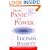 From Panic to Power: Proven Techniques to Calm Your Anxieties, Conquer Your Fears, and Put You in Control of Your Life