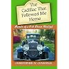 The Cadillac That Followed Me Home: Memoir of a V-16 Dream Realized