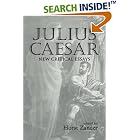 Click here to buy Julius Caesar: Critical Essays (Shakespeare Criticism) by Horst Zander.